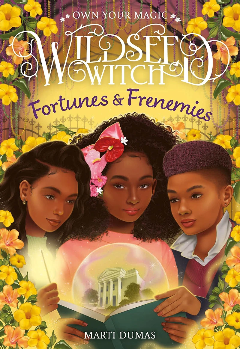 Fortunes & Frenemies (Wildseed Witch Book 3)