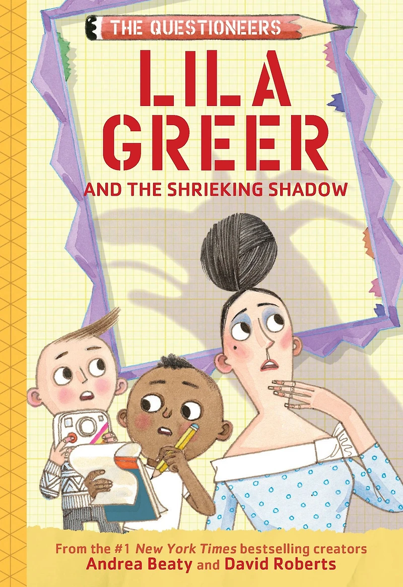 Lila Greer and The Shrieking Shadow: Questioneers Chapter Book #7