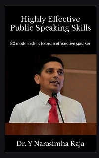 Highly effective Public Speaking skills