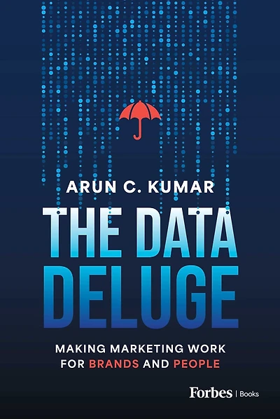 The Data Deluge: Making Marketing Work for Brands and People
