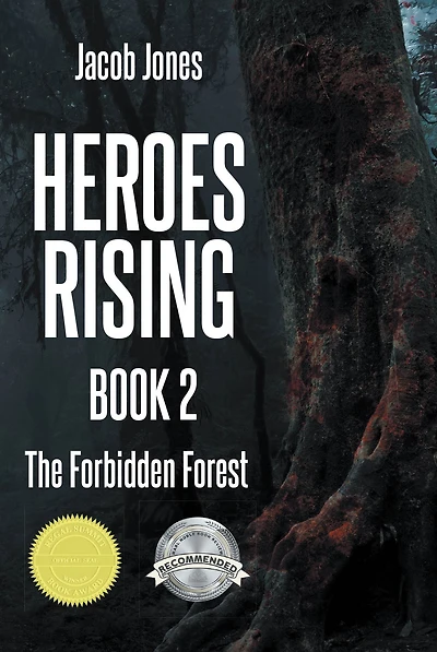Heroes Rising Book 2: The Forbidden Forest