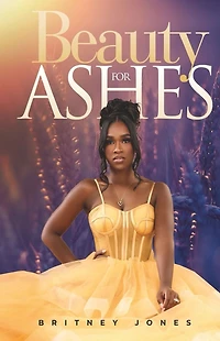 Beauty For Ashes