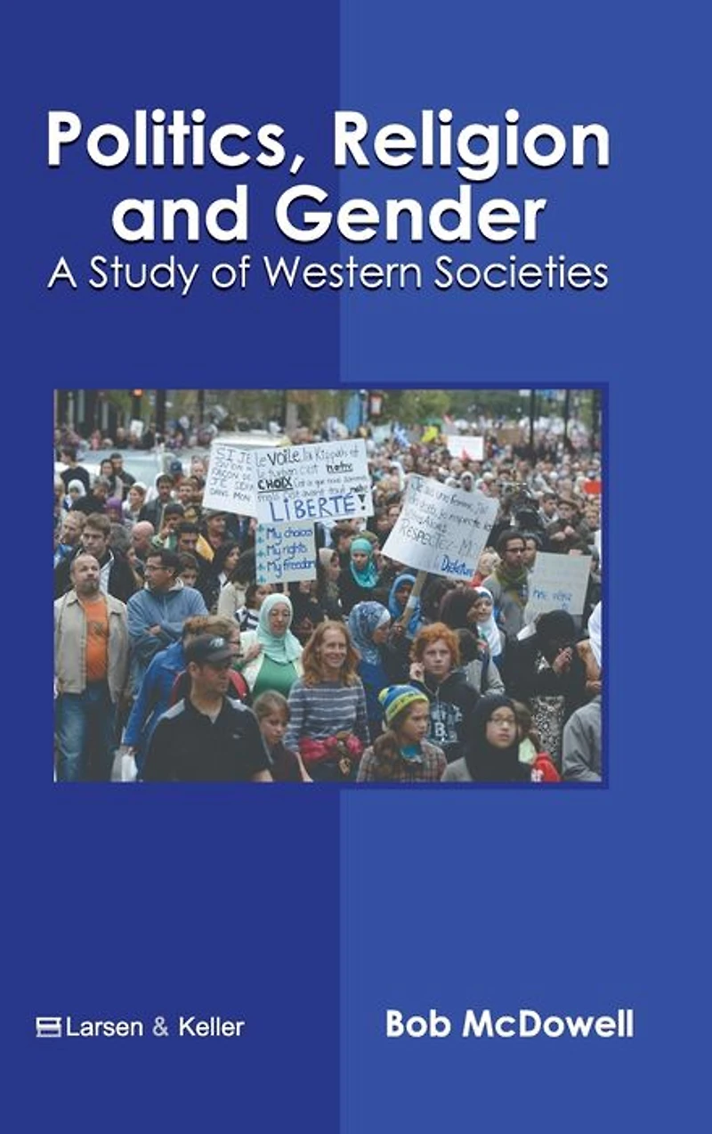 Politics, Religion and Gender: A Study of Western Societies