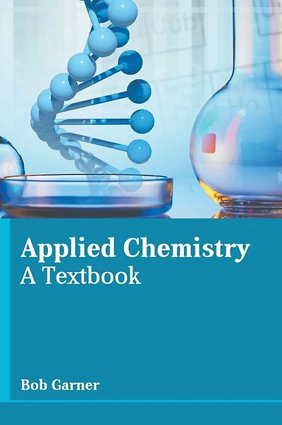 Applied Chemistry: A Textbook