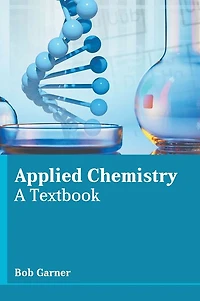 Applied Chemistry: A Textbook