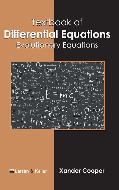 Textbook of Differential Equations: Evolutionary Equations