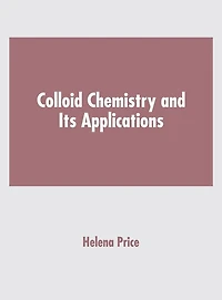 Colloid Chemistry and Its Applications