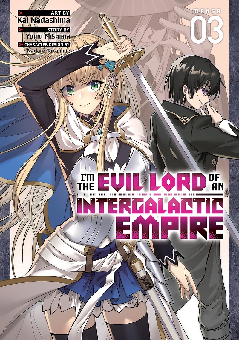 I'm the Evil Lord of an Intergalactic Empire! (Light Novel) Vol. 3