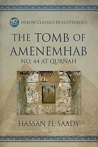 The Tomb of Amenemhab: No. 44 at Qurnah