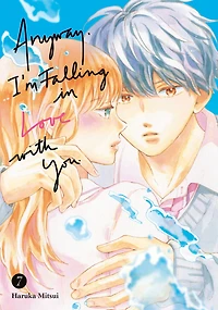Anyway, I'm Falling Love with You. 7