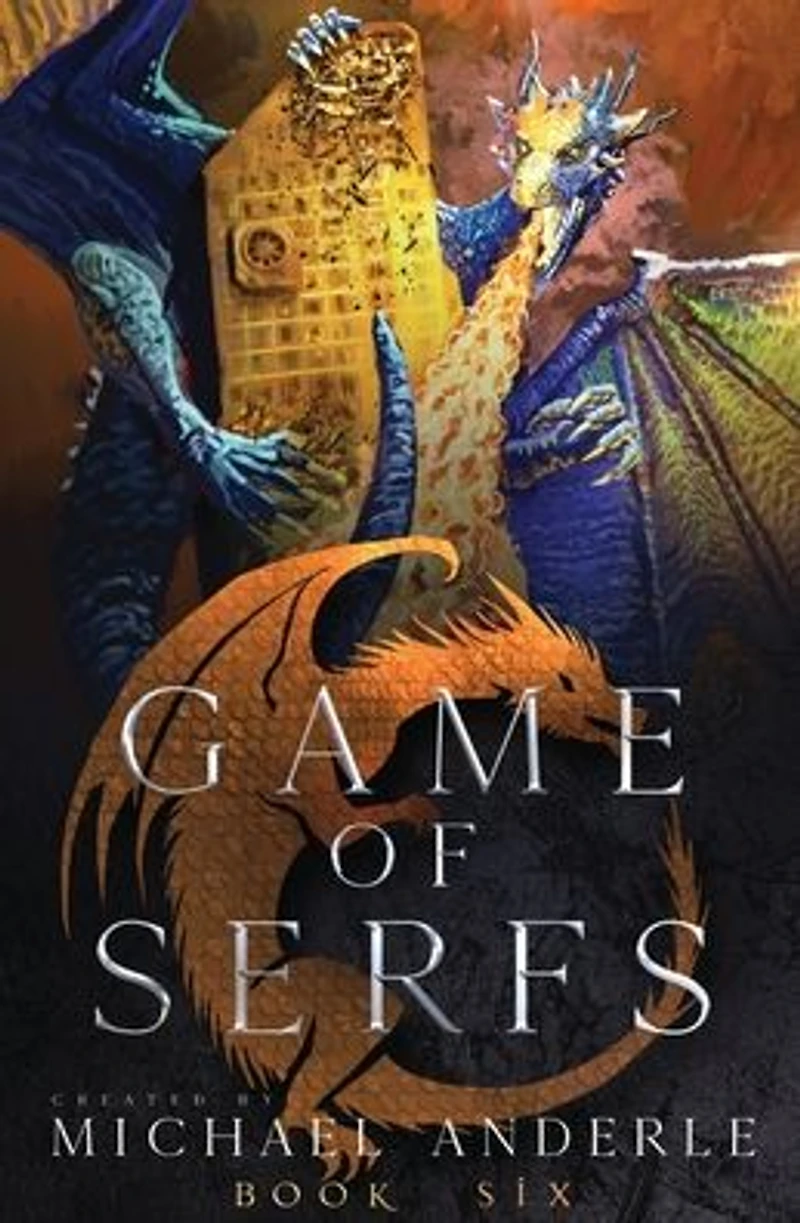 Game of Serfs: Book Six