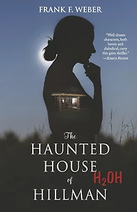 The Haunted House of Hillman: (H2 OH)