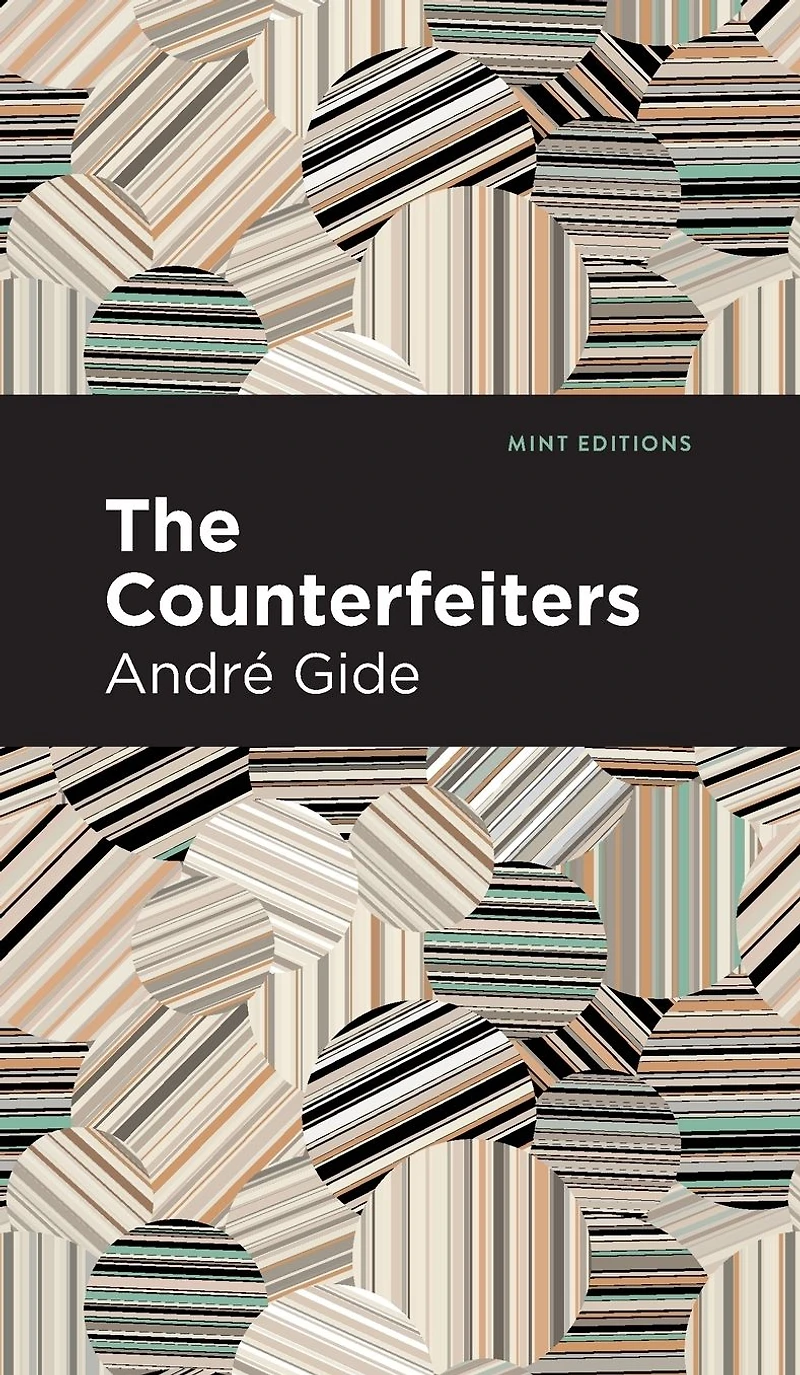 The Counterfeiters: A Novel