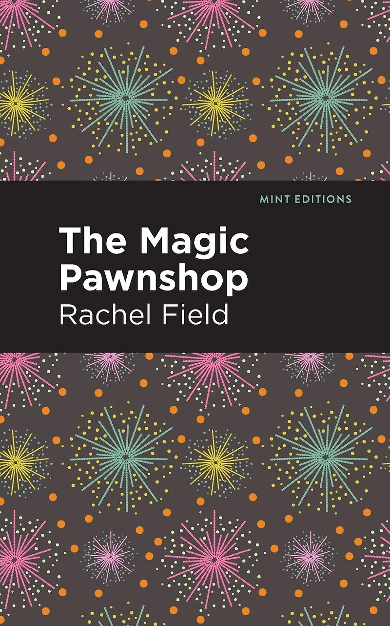 The Magic Pawnshop: A New Years Eve Fantasy