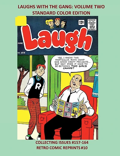 LAUGHS WITH THE GANG: VOLUME TWO STANDARD COLOR EDITION:COLLECTING ISSUES #157-164 RETRO COMIC REPRINTS #10
