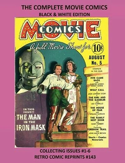 THE COMPLETE MOVIE COMICS BLACK & WHITE EDITION: COLLECTING ISSUES #1-6 RETRO COMIC REPRINTS #143