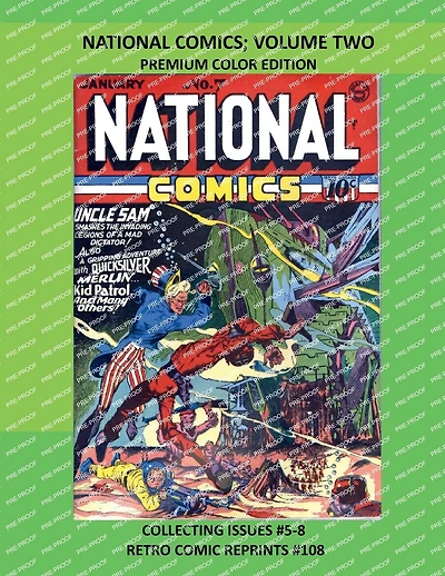 NATIONAL COMICS; VOLUME TWO PREMIUM COLOR EDITION: COLLECTING ISSUES #5-8 RETRO COMIC REPRINTS #108