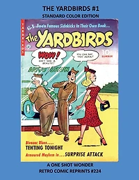 THE YARDBIRDS #1 STANDARD COLOR EDITION: A ONE SHOT WONDER RETRO COMIC REPRINTS #224