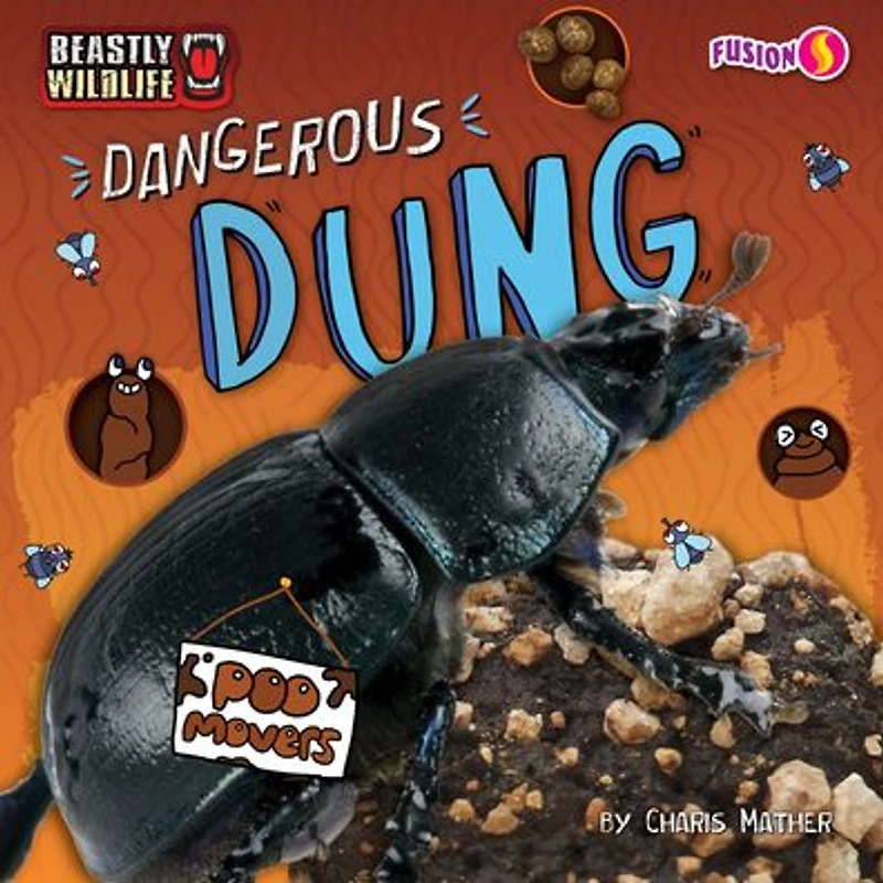 Dangerous Dung