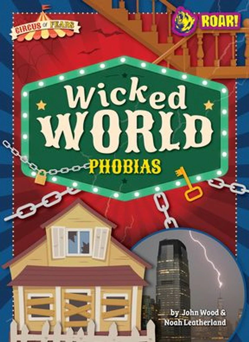 Wicked World Phobias