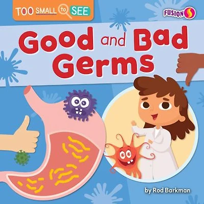 Good and Bad Germs