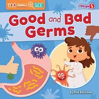 Good and Bad Germs