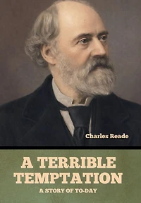 A Terrible Temptation: Story of To-Day