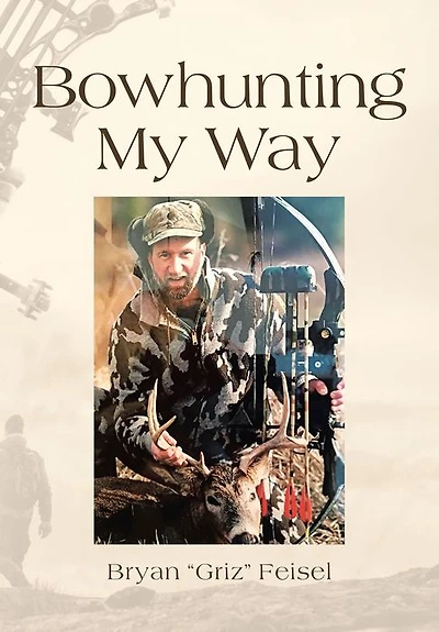 Bowhunting My Way