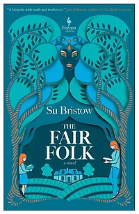 The Fair Folk: A Novel