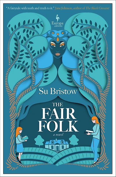 The Fair Folk: A Novel