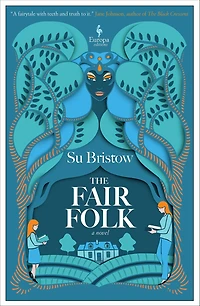The Fair Folk: A Novel