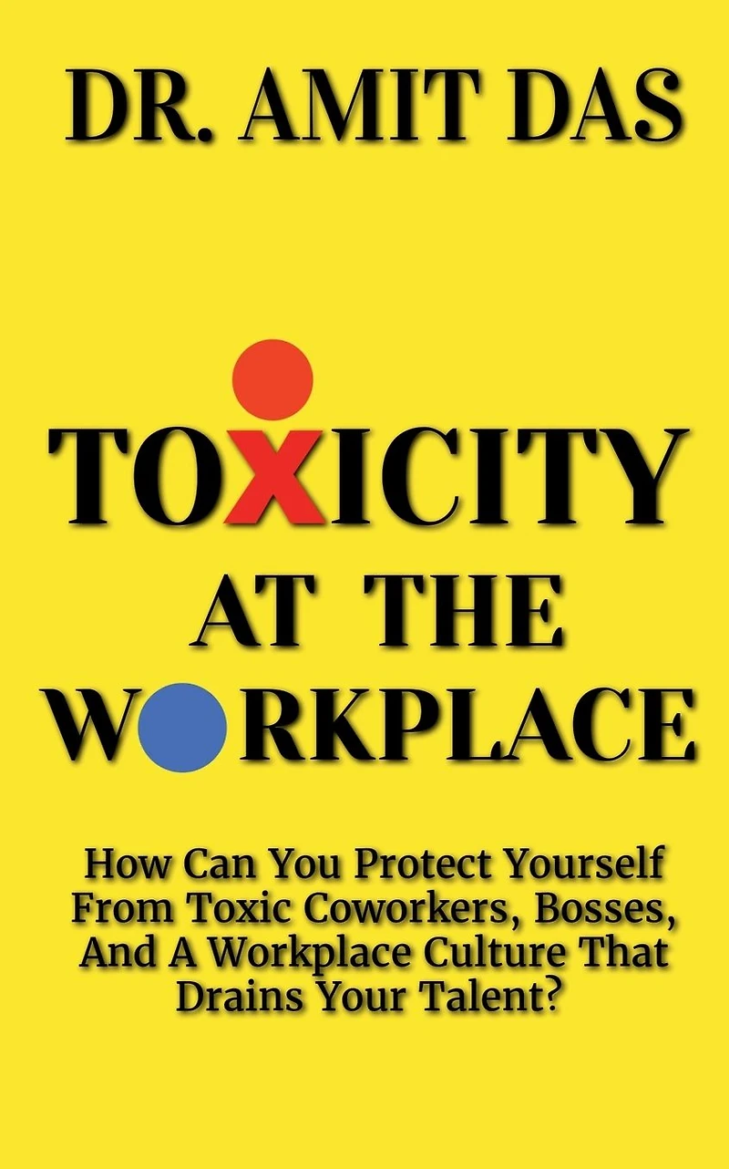 Toxicity at the Workplace