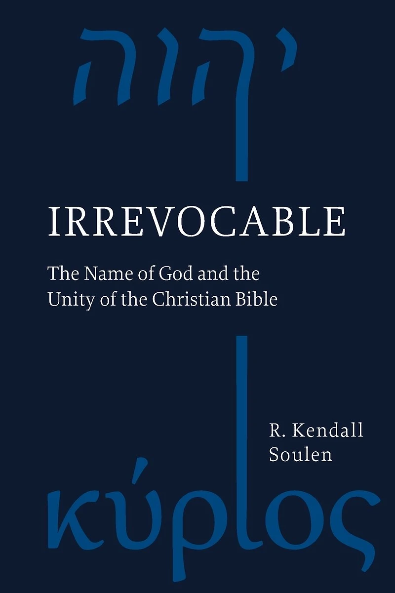 Irrevocable: the Name of God and Unity Christian Bible