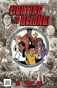 Fighting to Belong!: Asian American, Native Hawaiian, and Pacific Islander History from the 1700s through 1800s