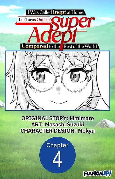 I Was Called Inept at Home, but Turns Out I'm Super Adept Compared to the Rest of the World #004