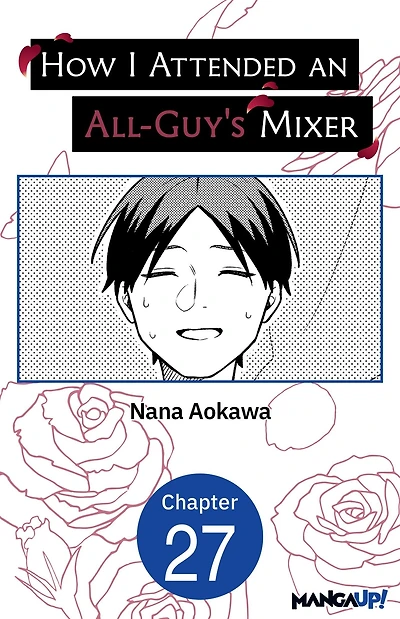 How I Attended an All-Guy's Mixer #027