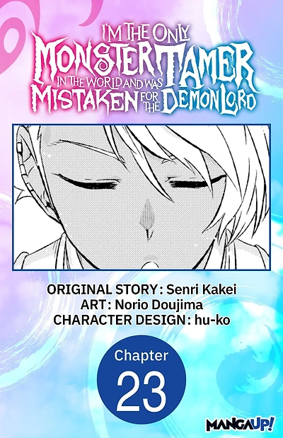 I'm the Only Monster Tamer in the World and Was Mistaken for the Demon Lord #023