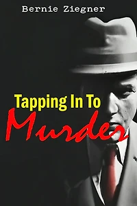 Tapping To Murder