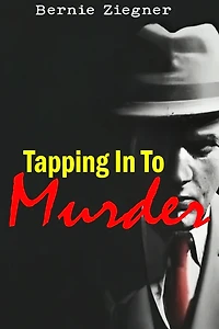 Tapping To Murder