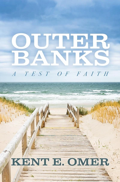 Outer Banks: A Test of Faith