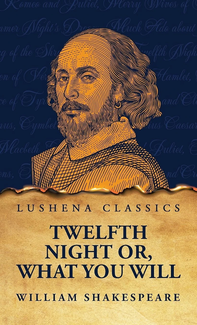 Twelfth Night; Or, What You Will (World Classics Shakespeare Series)