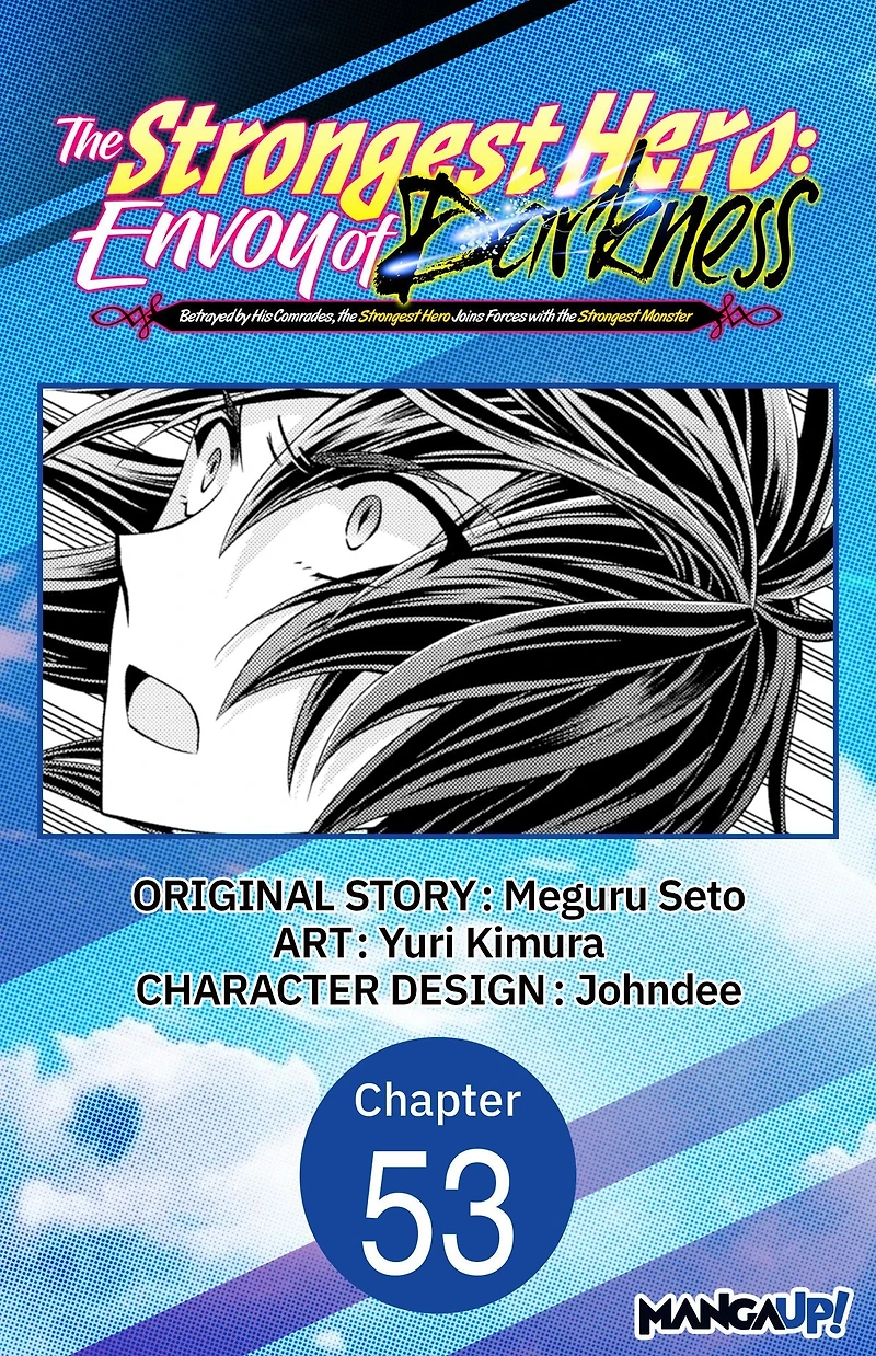 The Strongest Hero: Envoy of Darkness -Betrayed by His Comrades