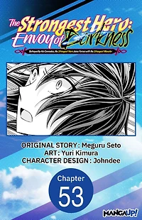 The Strongest Hero: Envoy of Darkness -Betrayed by His Comrades