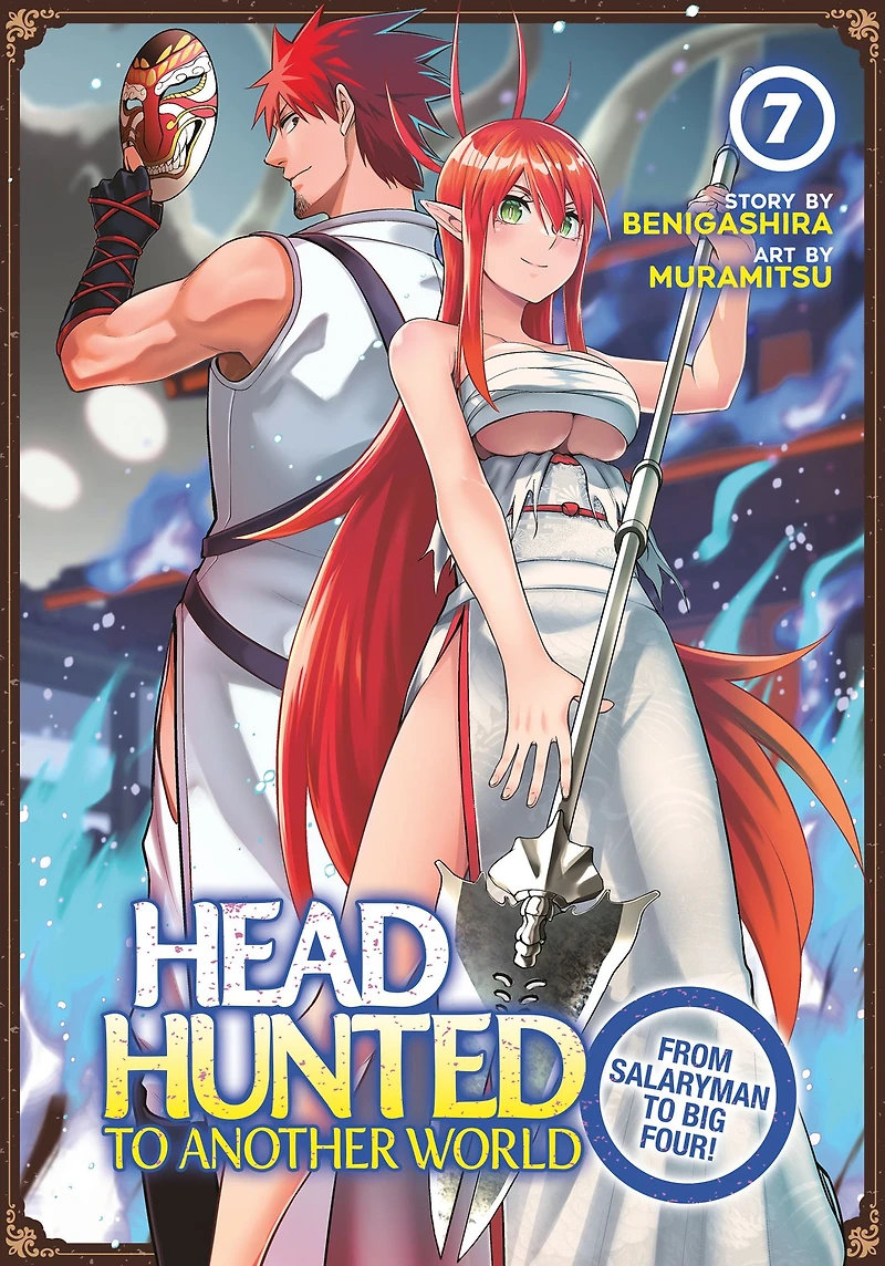Headhunted to Another World: From Salaryman Big Four! Vol. 7