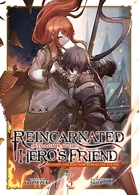 Reincarnated Into a Game as the Hero's Friend: Running Kingdom Behind Scenes (Manga) Vol. 3
