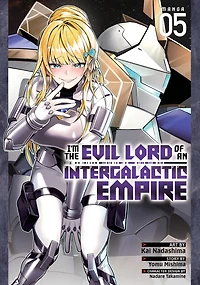 I'm the Evil Lord of an Intergalactic Empire! (Light Novel) Vol. 5
