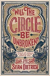 Will the Circle Be Unbroken?: A Memoir of Learning to Believe You're Gonna Okay