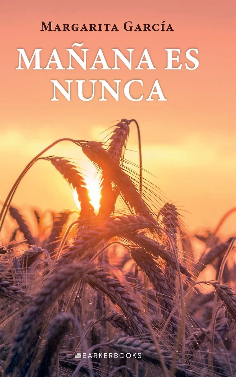 Mañana es nunca