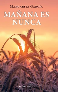 Mañana es nunca