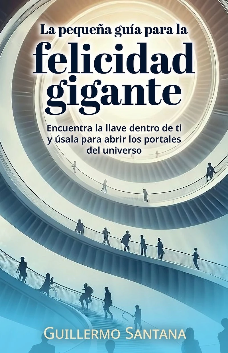 la pequeña guía para felicidad gigante